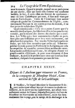 Départ de l'Autheur pour retourner en France en la compagnie de Monsieur Hoüel, Gouuerneur de l'Isle de la Gardeloupe.