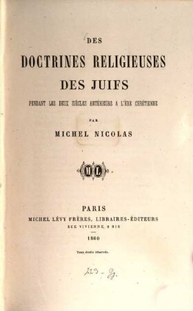 Des doctrines religieuses des juifs pendant les deux siècles antérieurs à l'ère chrétienne
