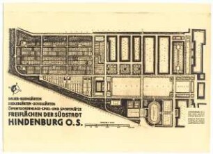 Gartenanlagen Südstadt, Hindenburg: Freiflächen der Südstadt, Dauerkleingärten, Siedlergärten, Schulgärten, öffentliche Spiel- und Sportplätze: Lageplan 1:1000