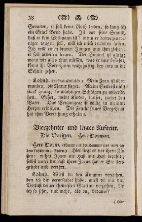 Vierzehnter und letzter Auftritt. Die Vorigen. Herr Dorman.
