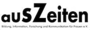 ausZeiten, Bildung, Information, Forschung und Kommunikation für Frauen e.V.