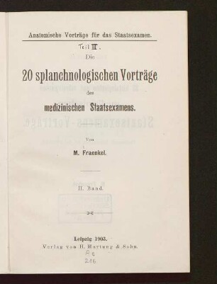 2: Die 20 splanchnologischen Vorträge des medizinischen Staatsexamens