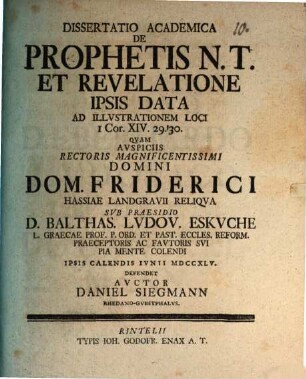 Dissertatio Academica De Prophetis N. T. Et Revelatione Ipsis Data : Ad Illvstrationem Loci I Cor. XIV, 29. 30