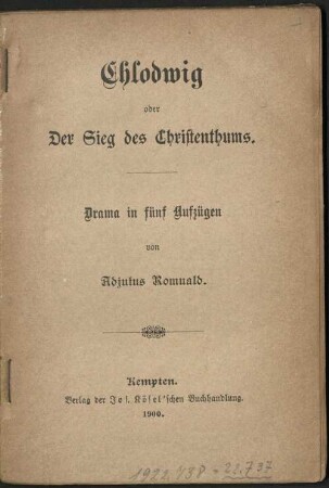 Chlodwig oder der Sieg des Christenthums : Drama in fünf Aufzügen