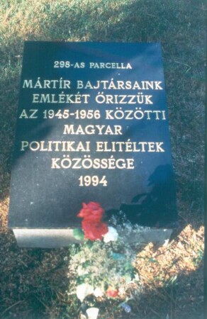 Budapest. Neuer Stadtfriedhof. Parzelle 301. Gedenkstein für die ungarisch politisch Verfolgten, 1994 errichtet