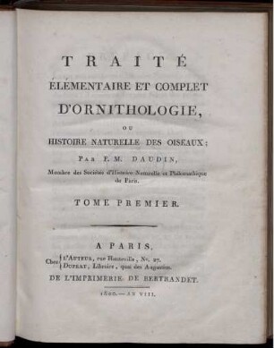 1,Text: Traité élémentaire et complet d'ornithologie ou histoire naturelle des oiseaux. 1