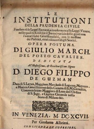 Le Institutioni Della Prudenza Civile Fondata su le Leggi Romane, e conformate alle Leggi Venete ...