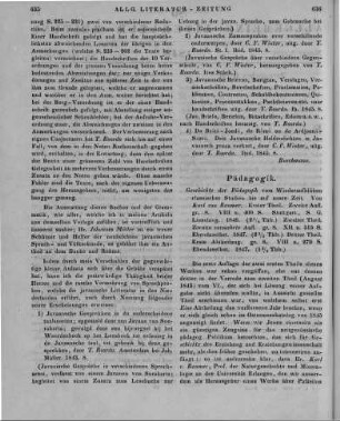 Raumer, K.: Geschichte der Pädagogik. 2. Aufl. T. 1-3, Abt. 1. Vom Wiederaufblühen klassischer Studien bis auf unsere Zeit. Stuttgart: Liesching 1846-47