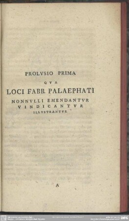 Prolusio Prima Qua Loci Fabb. Palaephati Nonnulli Emendantur Vindicantur Illustrantur