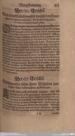 Der 67. Artickel. Schichtmeister sollen ihnen Schulden zuerlassen/ keine vollmachten auffbringen.