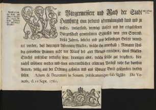 Notification des Rath- und Bürger-Schlusses, wegen säumiger Zahlung der Assecuranz-Prämien : Wir Bürgermeistere und Rath der Stadt Hamburg ... ; den 11 Sept. 1761