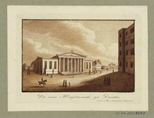 Ansicht der neuen Hauptwache in Dresden, Radierung, 1840 : Die neue Hauptwache zu Dresden / Peschek sc. - Dresden : Otto u. Lehmann, [ca. 1840]. - 1 Kunstblatt : Radierung in Sepia ; 10,5 x 6,8 cm