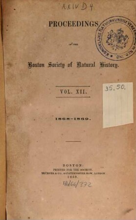 Proceedings of the Boston Society of Natural History, 12. 1868/69