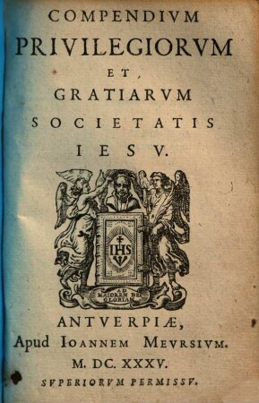 Compendium privilegiorum et gratiarum Societatis Jesu