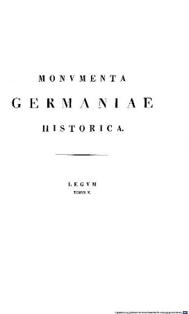 Monumenta Germaniae Historica : inde ab anno Christi quingentesimo usque ad annum millesimum et quingentesimum. 5
