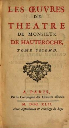 Les Oeuvres De Theatre De Monsieur De Hauteroche, 2