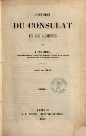 Histoire du consulat et de l'empire. 11