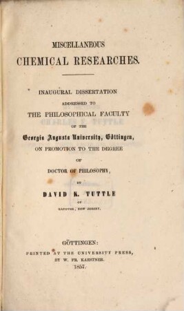 Miscellaneous chemical researches : Inaug.-Diss.