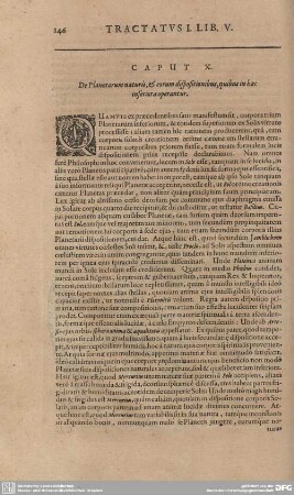 Caput X. De Planetarum naturis et eorum dispositionibus, quibus in haec inferiora operantur.