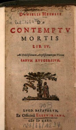 Danielis Heinsii De contemptu mortis : Libri IV.