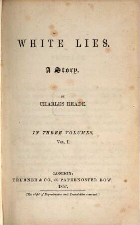 White Lies : a story. In three volumes. 1
