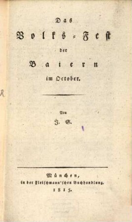 Das Volks-Fest der Baiern im October