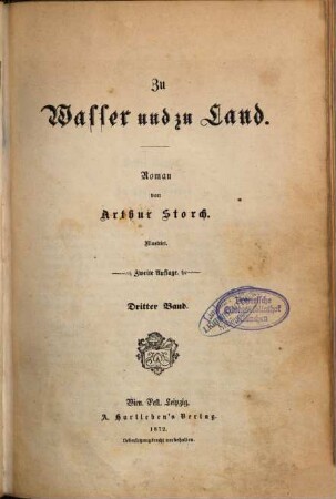 Zu Wasser und zu Land : Roman von Arthur Storch. Illustrirt, 3