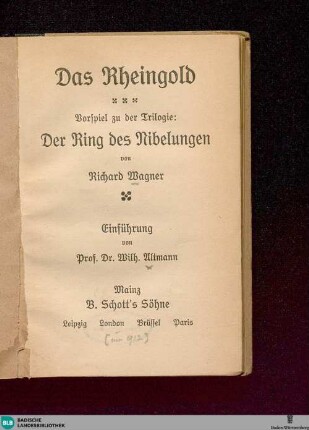 Das Rheingold : Vorspiel zu der Trilogie: Der Ring des Nibelungen
