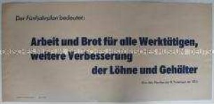 Maueranschlag mit Zitat über den Fünfjahrplan aus dem Manifest des III. Parteitages der SED