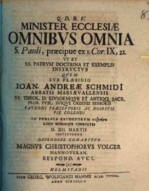 Minister Ecclesiae Omnibvs Omnia S. Pauli, præcipue ex I. Cor. IX, 22. Vt Et SS. Patrvm Doctrina Et Exemplo Instrvctvs