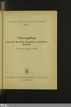 Osterzgebirge : Kipsdorf, Bärenfels, Bärenburg, Schellerhau, Rehefeld