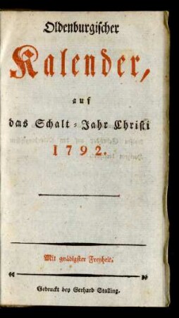 Oldenburgischer Kalender, auf das Schalt-Jahr Christi 1792