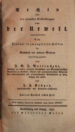 Archiv für die neuesten Entdeckungen aus der Urwelt : ein Journal in zwangfreien Heften. 2. 1820