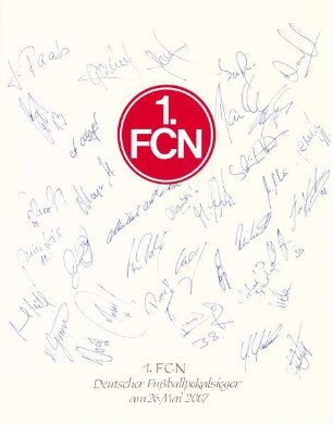 1. FCN Deutscher Fußballpokalsieger 2007.36 Unterschriften, meist unleserlich; Mintal