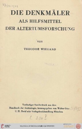 Die Denkmäler als Hilfsmittel der Altertumsforschung (Sonderdruck aus dem Handbuch der Archäologie)
