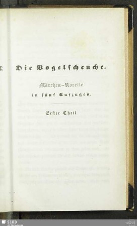 Die Vogelscheuche : Märchen-Novelle in fünf Aufzügen