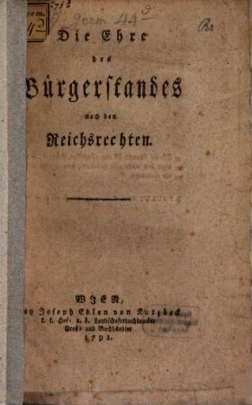 Die Ehre des Bürgerstandes nach den Reichsrechten