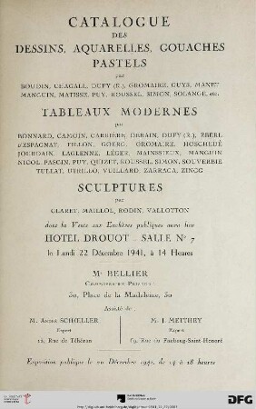 Catalogue des dessins, aquarelles, gouaches, pastels : par Boudin, Chagall ..., tableaux modernes par Bonnard, Camoin ..., sculptures par Claret, Maillol, Rodin, Vallotton ; dont la vente aux enchères publiques aura lieu Hôtel Drouot, 22 décembre 1941