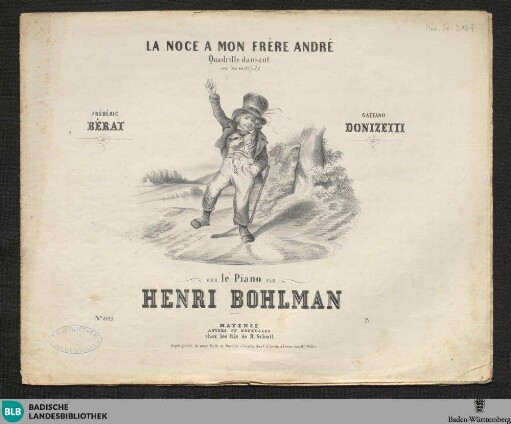 La noce a mon frère André : quadrille dansant sur des motifs de Frédéric Bérat et Gaetano Donizetti