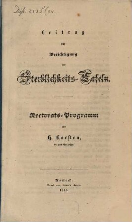 Beitrag zur Berichtigung der Sterblichkeits-Tafeln : Rectorats-Programm