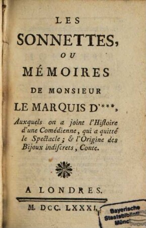 Les sonettes, ou Mémoires de Monsieur le Marquis D'...