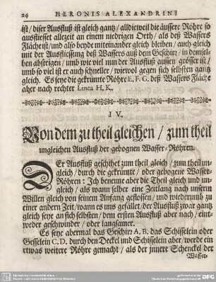 IV. Von dem zutheil gleichen/ zum theil ungleichen Ausfluß der gebogenen Wasser-Röhren.