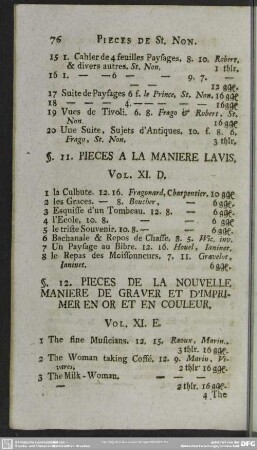 §. 11. Pieces A La Maniere Lavis