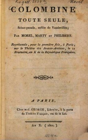 Colombine toute seule : Scène-parade, mêlée de Vaudevilles
