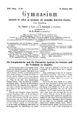 Die Xenophontische und die Platonische Apologie des Sokrates und ihr Verhältnis zu einander
