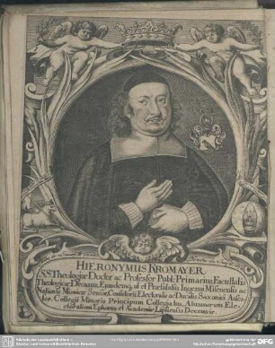 Hieronymus Kromayer SS. Theologiae Doctor ac Professor Publ. Primarius Facultatis Theologicae Decanus Ejusdemq[ue] ut et Praesulatûs Ingenui Misenensis ...
