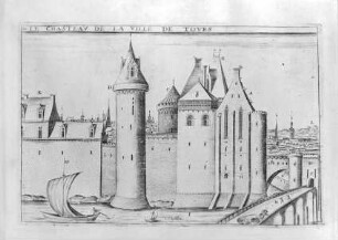 Tours, Ansicht des Schlosses
