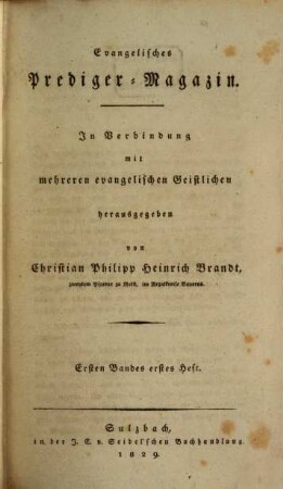 Evangelisches Prediger-Magazin. 1,1. 1829