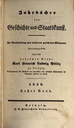 Jahrbücher der Geschichte und Staatskunst : eine Monatsschrift. 1836,1, 1836,1 = Jg. 9