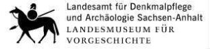 Landesamt für Denkmalpflege und Archäologie Sachsen-Anhalt - Landesmuseum für Vorgeschichte